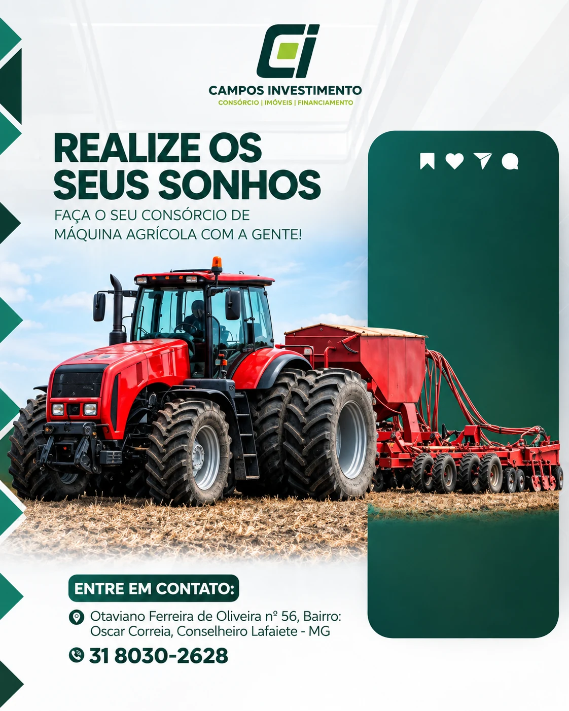 Arte promocional: realize os seus sonhos com o consórcio do seu maquinário agrícola, novo ou usado